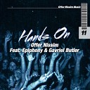 023 Offer Nissim Feat Epiphony Gavriel Butler - Hands Up Original Mix