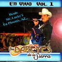 Los Dareyes De La Sierra - El Chapo En Vivo