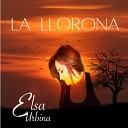 Elsa Urbina feat Mariachi Nuestro M xico - La Llorona Espa ol y Zapoteco