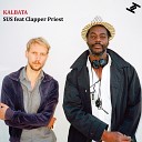 Kalbata feat Clapper Priest - Sus Rosi B Luca Remix