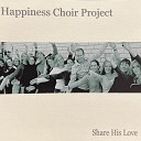 Happiness Choir Project - Eg veit i himmerik ei borg