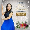 Eliza Hernandez - Lo Que Me Reste de Vida