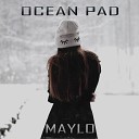 MayLo - Ocean Pad
