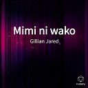 Gillian Jared - Mimi ni wako