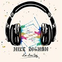 Mike Dignam - Getting Older