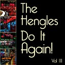 The Hengles - No Time For Tea
