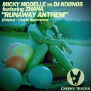 Micky Modelle DJ Koonos feat Zhana - Runaway Anthem Radio Edit