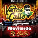 Los Vatos De La Calle - Moviendo El Toto