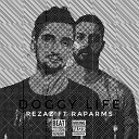 raparms feat Rezaz - Doggy Life