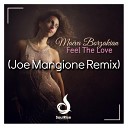 Ma va Borzakian - Feel The Love Joe Mangione Radio Edit
