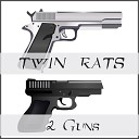Twin Rats - Shake