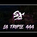 La S y La X Sniper feat Fernando Silva - Sniper La triple AAA