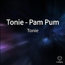 TONIE - Pam Pum