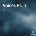 I T - Voices Pt II