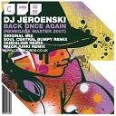 DJ Jeroenski - Back Once Again Soul Central Bumpy Mix