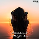 A DecK Seed - Love Got You