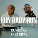 Arkadi Dumikyan, Armstrong - Run Baby Run [mp3zen.net]