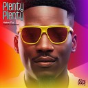 Mpikwa feat Sean Mr Gentleman - Plenty Plenty