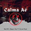Biel NFL RayanDiogo Jus T feat JovemMOod - Calma A