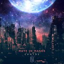 Hate in Hands - As a Candle Burns Down