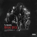 Nakkk - Boujee prod by Lender