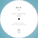 Ben M - Lost Spring Original Mix