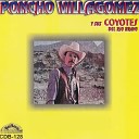 Poncho Villagomez y sus coyotes del rio Bravo - Pancho Trevi o