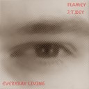Flamey J T Bey - Everyday Living