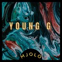 Young G feat Mac Pasi Beko - Mjolo feat Mac Pasi Beko