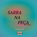 Dj Pedrox - Sarra Na Pe a