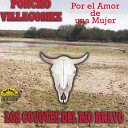 Poncho Villagomez y sus coyotes del rio Bravo - En Cada Vida