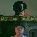 Mc Malex feat JOTAEZE - Pensamiento Libre