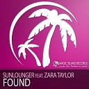 Sunlounger feat Zara Taylor - Found Roger Shah Original Mix