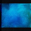 ABS3NCE - Deep in the Ocean