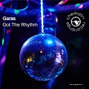 Garas - Got The Rhythm B A N G Club Dub