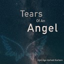 Kjell ge Hartveit Karlsen - Tears of an Angel