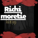 Richi moretie - Que sera de ti