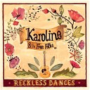 Karoline the Free Folks - Wander Walk