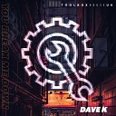 Dave K UK - You Break Me Down Radio Edit