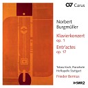 Tobias Koch Hofkapelle Stuttgart Frieder… - N Burgm ller Piano Concerto Op 1 II Larghetto con…
