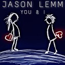 Jason Lemm - You I