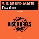 Alejandro Maria - Traveling