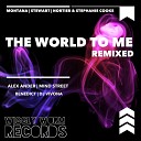 Montana Stewart Nortier Stephanie Cooke - The World to Me Alex Ander s Soulful Bliss…