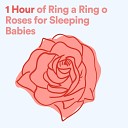 Musica Para Bebes - 1 Hour of Ring a Ring o Roses for Sleeping Babies Pt…