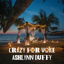 Ashlynn Duffy - Something to Talk About