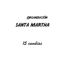 Organizaci n Santa Martha - Cumbia de las Locas