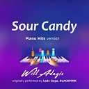 Will Adagio - Sour Candy Piano Version