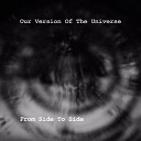 Our Version Of The Universe - Loneliness