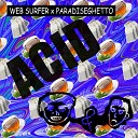 Web Surfer ParadiseGhetto - Tealoverz