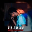 TREMXR - Пустота внутри